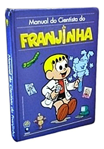 Manual Do Cientista Do Franjinha - Turma Da Monica